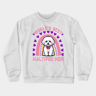 Maltipoo Mom - World's Best Maltipoo Mom Crewneck Sweatshirt